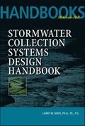 Stormwater Collection Systems Design Handbook