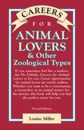 Careers for Animal Lovers & Other Zoological Types