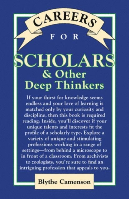 Blythe Camenson - Careers for Scholars & Other Deep Thinkers, E-bok