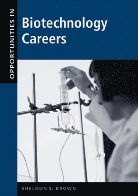 Sheldon S. Brown - Opportunities in Biotechnology Careers, E-bok. Tillgänglighet: Lägg i varukorg