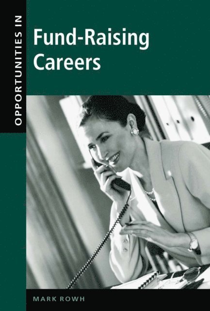 Mark Rowh - Opportunities in Fund-Raising Careers, E-bok. Tillgänglighet: Lägg i varukorg