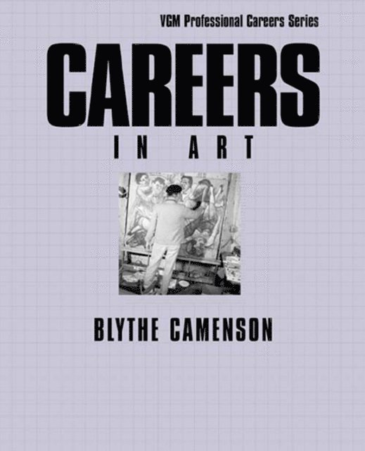Blythe Camenson - Careers in Art, E-bok