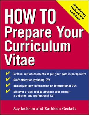 Acy Jackson, Kathleen Geckeis - How to Prepare Your Curriculum Vitae, Häftad