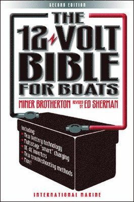 12-Volt Bible for Boats av Miner Brotherton, Edwin Sherman, Miner K Brotherton, Edwin R Sherman