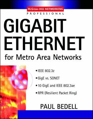 Paul Bedell - Gigabit Ethernet for Metro Area Networks, Häftad. Tillgänglighet: Lägg i varukorg