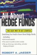 All about Hedge Funds: The Easy Way to Get Started