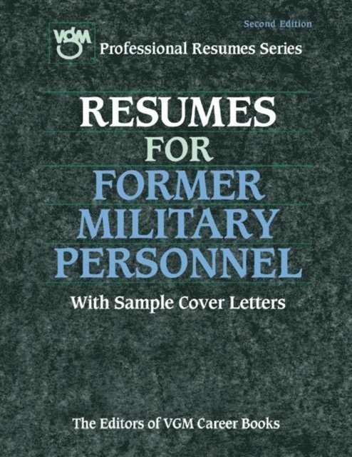 Editors of VGM - Resumes for Former Military Personnel, E-bok. Tillgänglighet: Lägg i varukorg