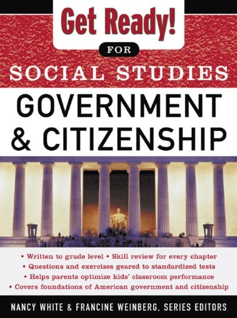 Francine Weinberg, Nancy White - Get Ready! for Social Studies : Civics Government and Citizenship, E-bok