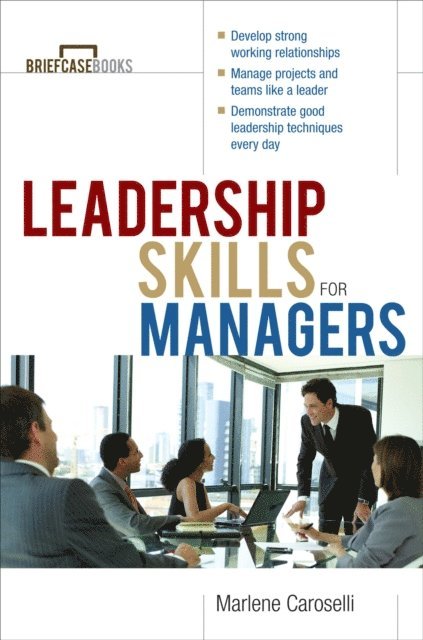 Marlene Caroselli - Leadership Skills for Managers, E-bok