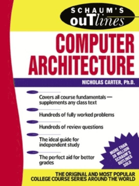 Nick Carter - Schaum's Outline of Computer Architecture, E-bok