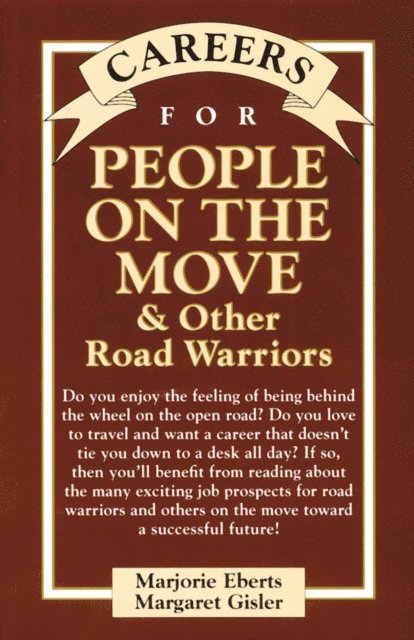 Margaret Gisler, Marjorie Eberts - Careers for People On The Move & Other Road Warriors, E-bok