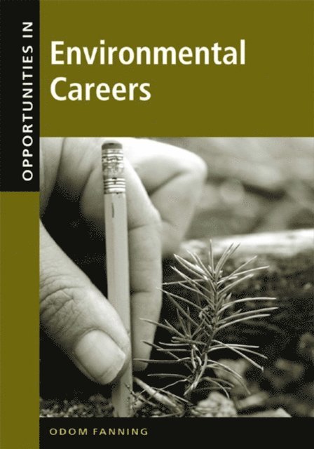 Odom Fanning - Opportunities in Environmental Careers, Revised Edition, E-bok