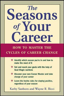 Kathy Sanborn, Wayne R. Ricci - Seasons of Your Career, Häftad