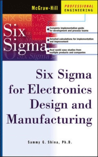 Sammy G. Shina - Six Sigma for Electronics Design and Manufacturing, E-bok