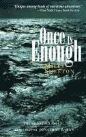 Once Is Enough