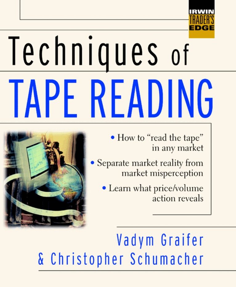 Vadym Graifer, Chris Schumacher - Techniques of Tape Reading, Inbunden