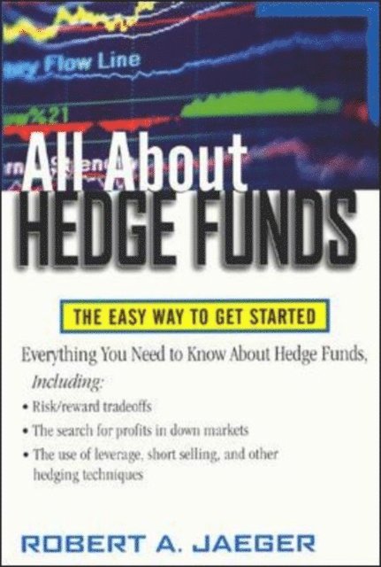 Robert A. Jaeger - All About Hedge Funds, E-bok