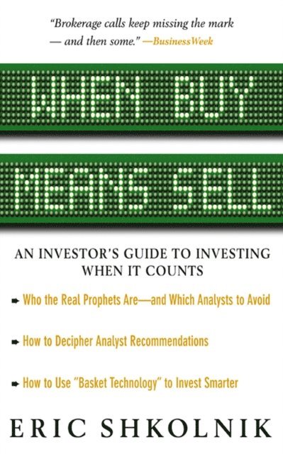 Eric Shkolnik - When Buy Means Sell, E-bok. Tillgänglighet: Lägg i varukorg