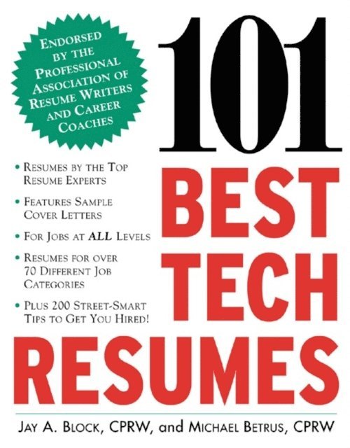 Jay A. Block - 101 Best Tech Resumes, E-bok