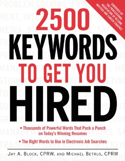 Michael Betrus, Jay A. Block - 2500 Keywords to Get You Hired, E-bok