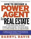 How To Become a Power Agent in Real Estate