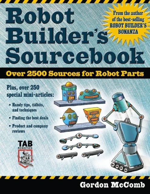 Gordon McComb - Robot Builder's Sourcebook, E-bok