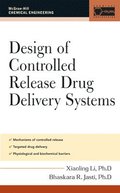 Design of Controlled Release Drug Delivery Systems