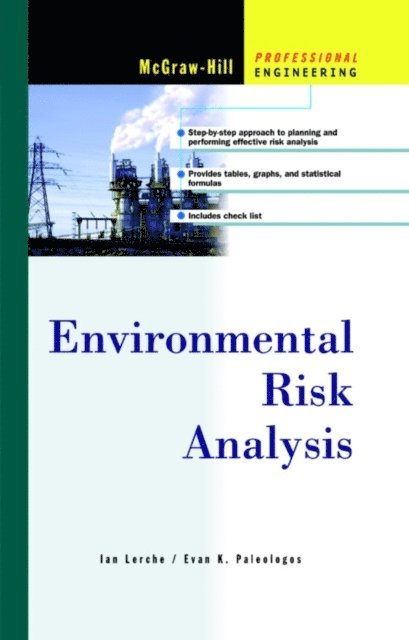 Evan K. Paleologos, Ian Lerche - Environmental Risk Analysis, E-bok