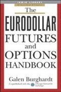 The Eurodollar Futures and Options Handbook