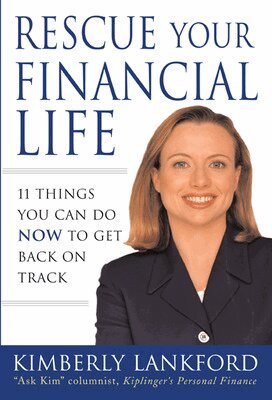 Kimberly Lankford - Rescue Your Financial Life, Häftad