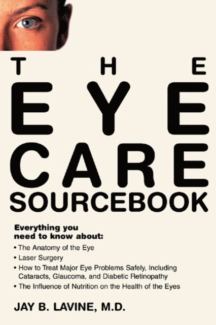 Jay B. Lavine - Eye Care Sourcebook, E-bok