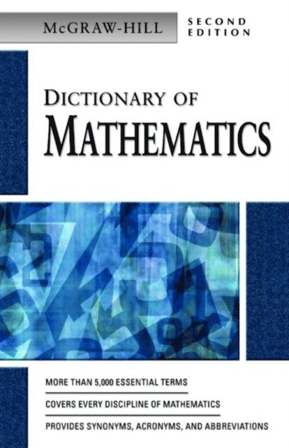 McGraw Hill - MCGRAW-HILL DICTIONARY OF MATHEMATICS, 2/E, E-bok. Tillgänglighet: Lägg i varukorg