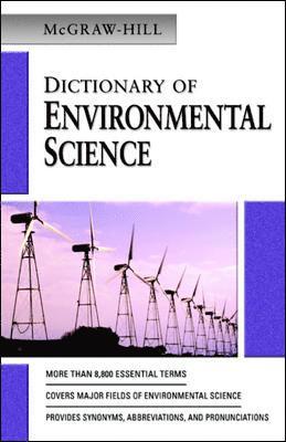 McGraw-Hill - McGraw-Hill Dictionary of Environmental Science, Häftad. Tillgänglighet: Lägg i varukorg