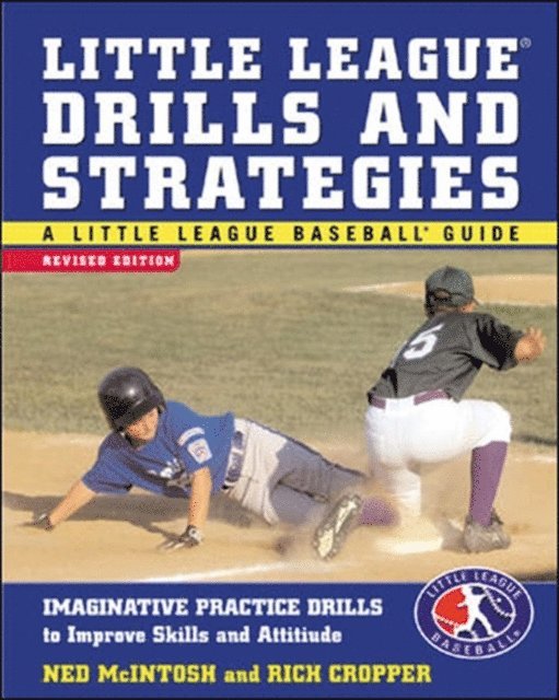 Rich Cropper, Ned McIntosh - Little League Drills and Strategies, E-bok