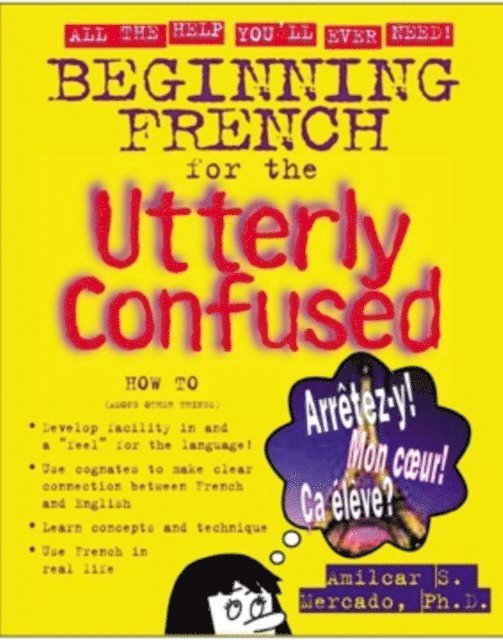 Beginning French for the Utterly Confused