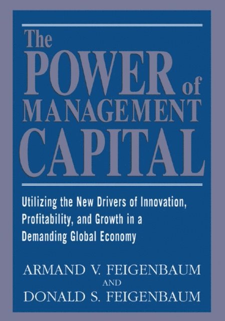 Armand Feigenbaum - Power of Management Capital, E-bok
