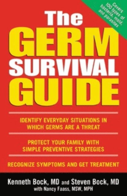 Nancy Faass, Steven Bock, Kenneth Bock - Germ Survival Guide, E-bok
