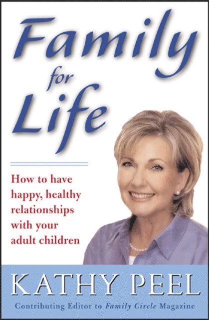 Kathy Peel - Family for Life, E-bok