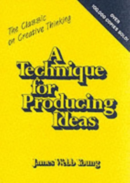 James Young - Technique for Producing Ideas, E-bok