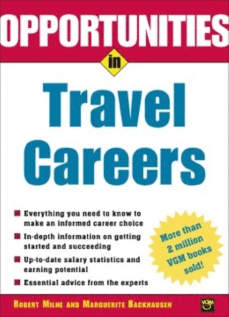 Marguerite Backhausen, Robert Milne - Opportunities in Travel Careers, E-bok