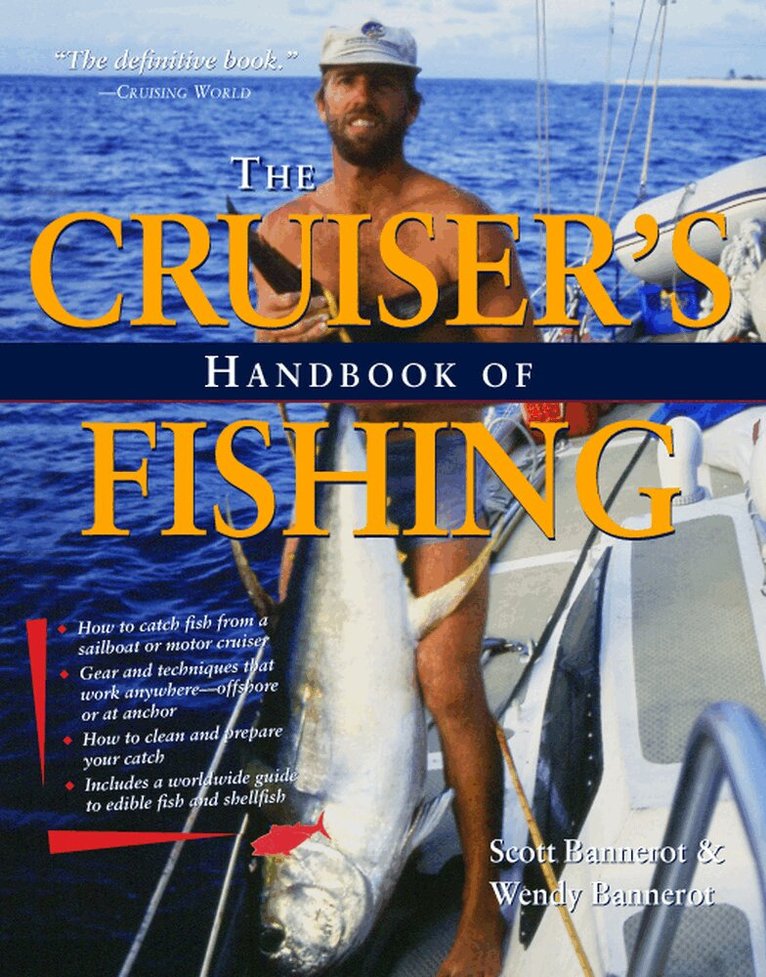 Scott Bannerot, Wendy Bannerot - Cruisers Handbook of Fishing 2/E, Häftad