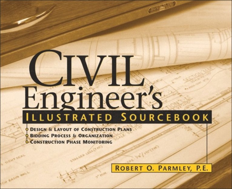 Robert O. Parmley - Civil Engineer's Illustrated Sourcebook, E-bok