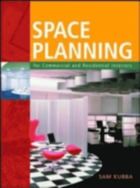 Sam Kubba - Space Planning for Commercial and Residential Interiors, E-bok. Tillgänglighet: Lägg i varukorg