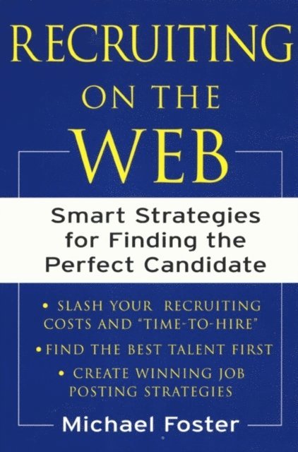 Michael Foster - Recruiting on the Web, E-bok