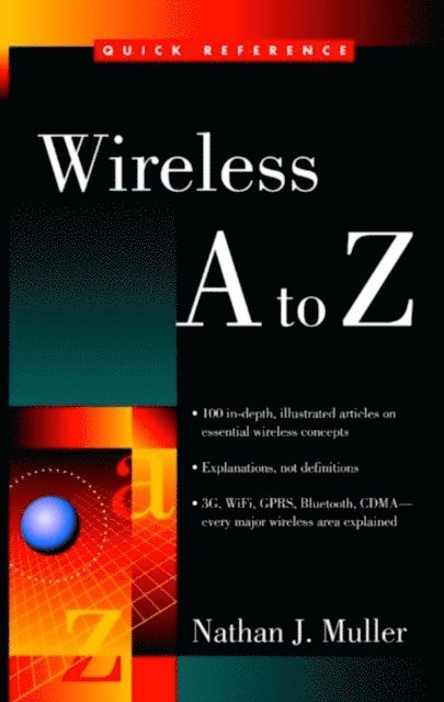 Nathan J. Muller - Wireless A to Z, E-bok