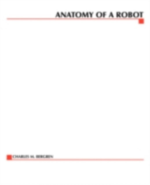 Charles Bergren - Anatomy of a Robot, E-bok