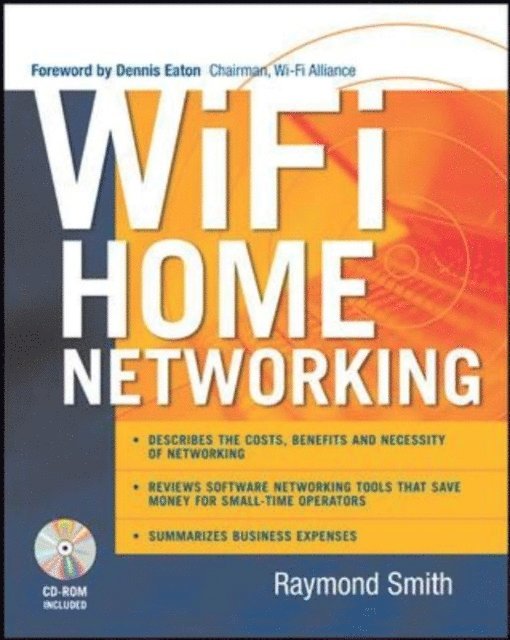 Raymond Smith - Wi-Fi Home Networking, E-bok