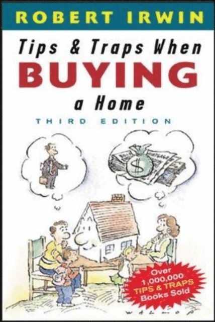 Robert Irwin - Tips and Traps When Buying a Home, E-bok