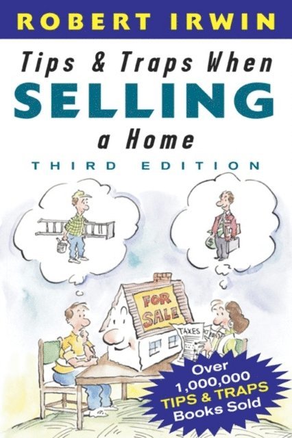 Robert Irwin - Tips and Traps When Selling a Home, E-bok