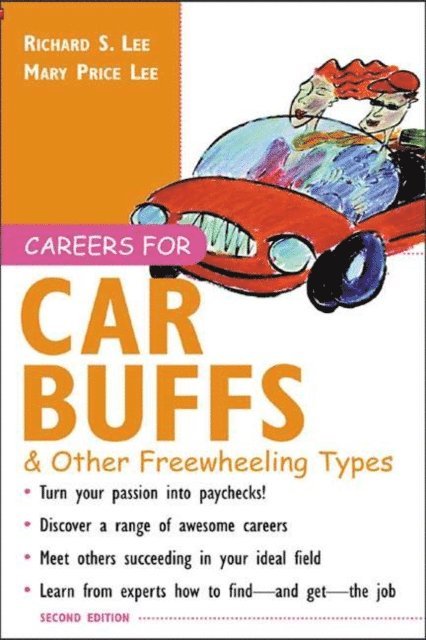 Mary Price Lee, Richard S. Lee - Careers for Car Buffs & Other Freewheeling Types, E-bok